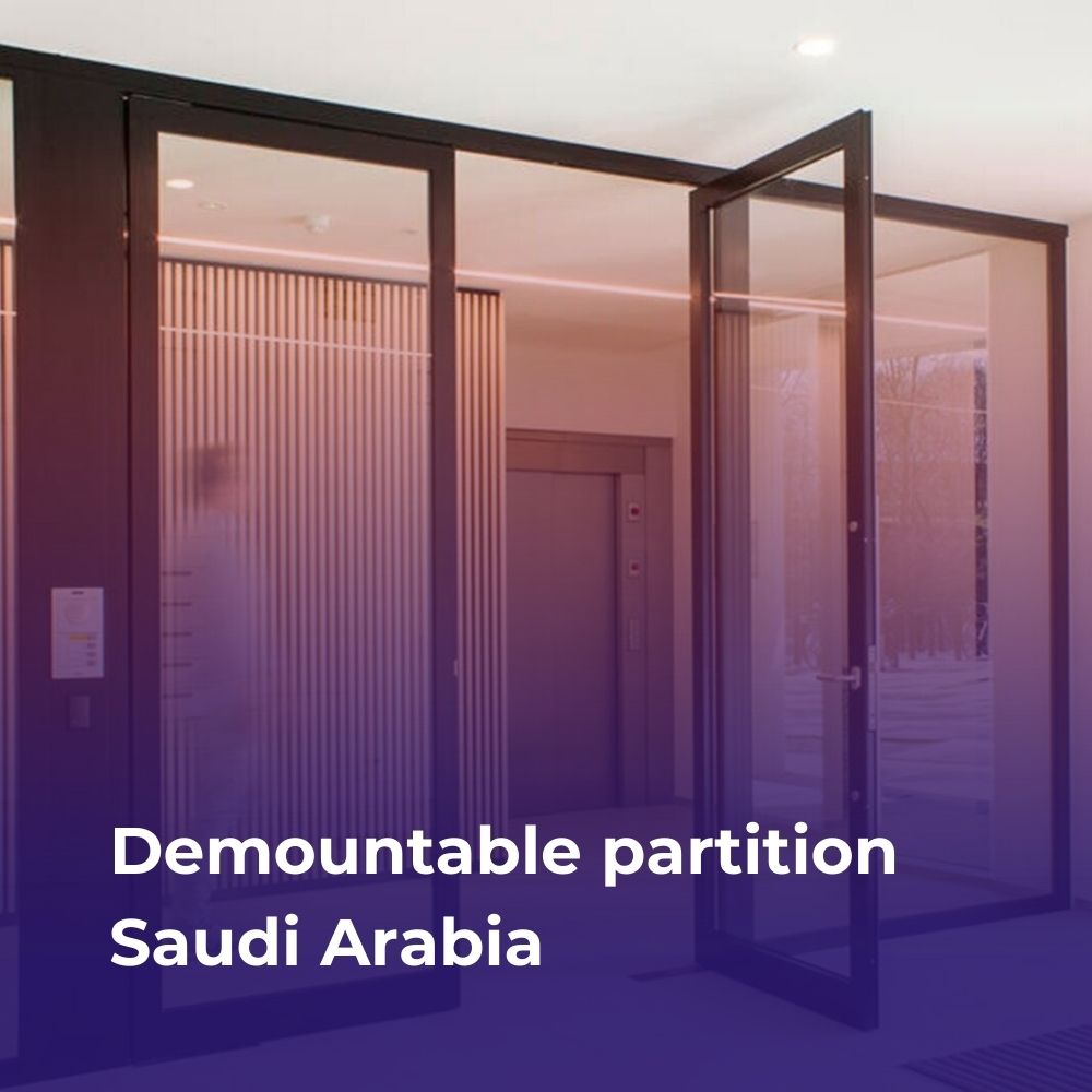 Demountable partition Saudi Arabia