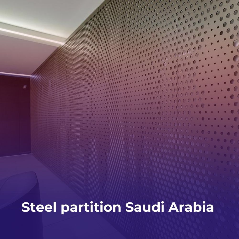 Steel partition Saudi Arabia