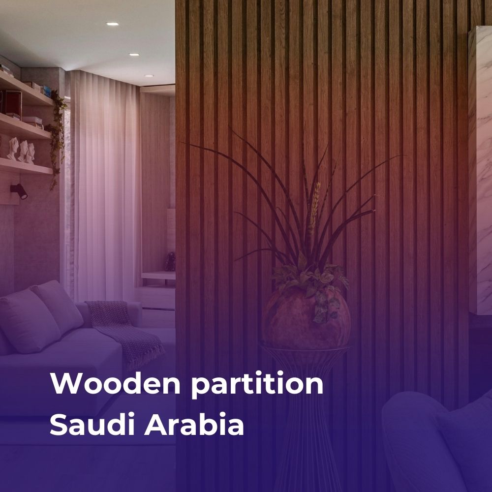 Wooden partition Saudi Arabia