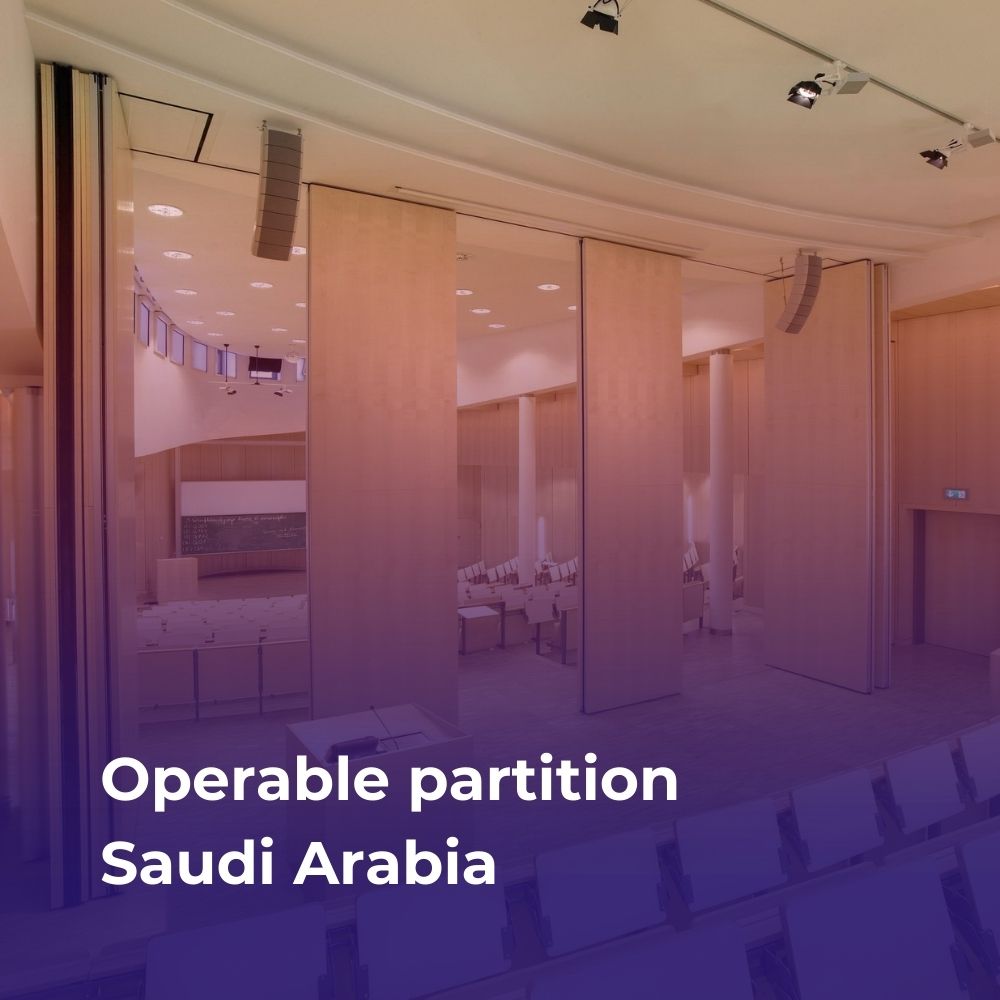 Operable Partition System Best operable partition Saudi Arabia | 2026