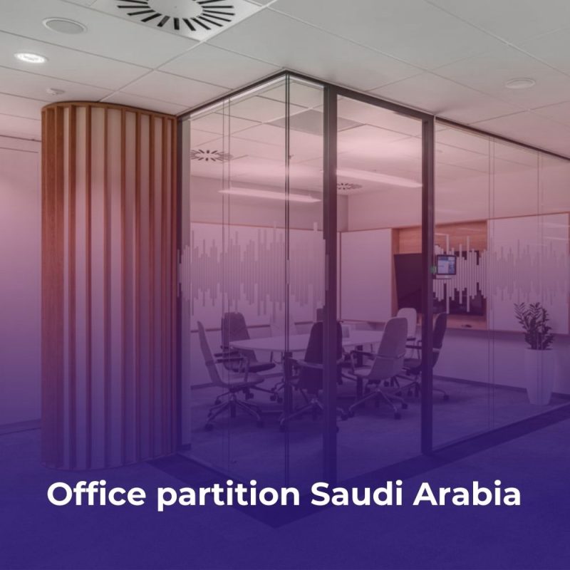 Office partition Saudi Arabia